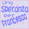 Una speranza per Francesca